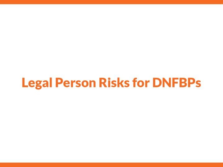  Legal Person Risks for DNFBPs